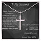 TO MY HUSBAND CROSS NECKLACE. NEVER FORGET THAT I LOVE YOU. LOVER YOUR WIFE