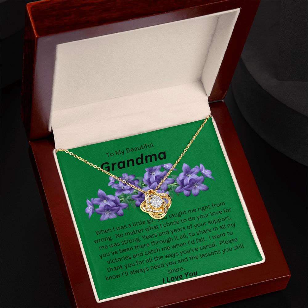 To My Beautiful Grandma. Love knot. I Love You.