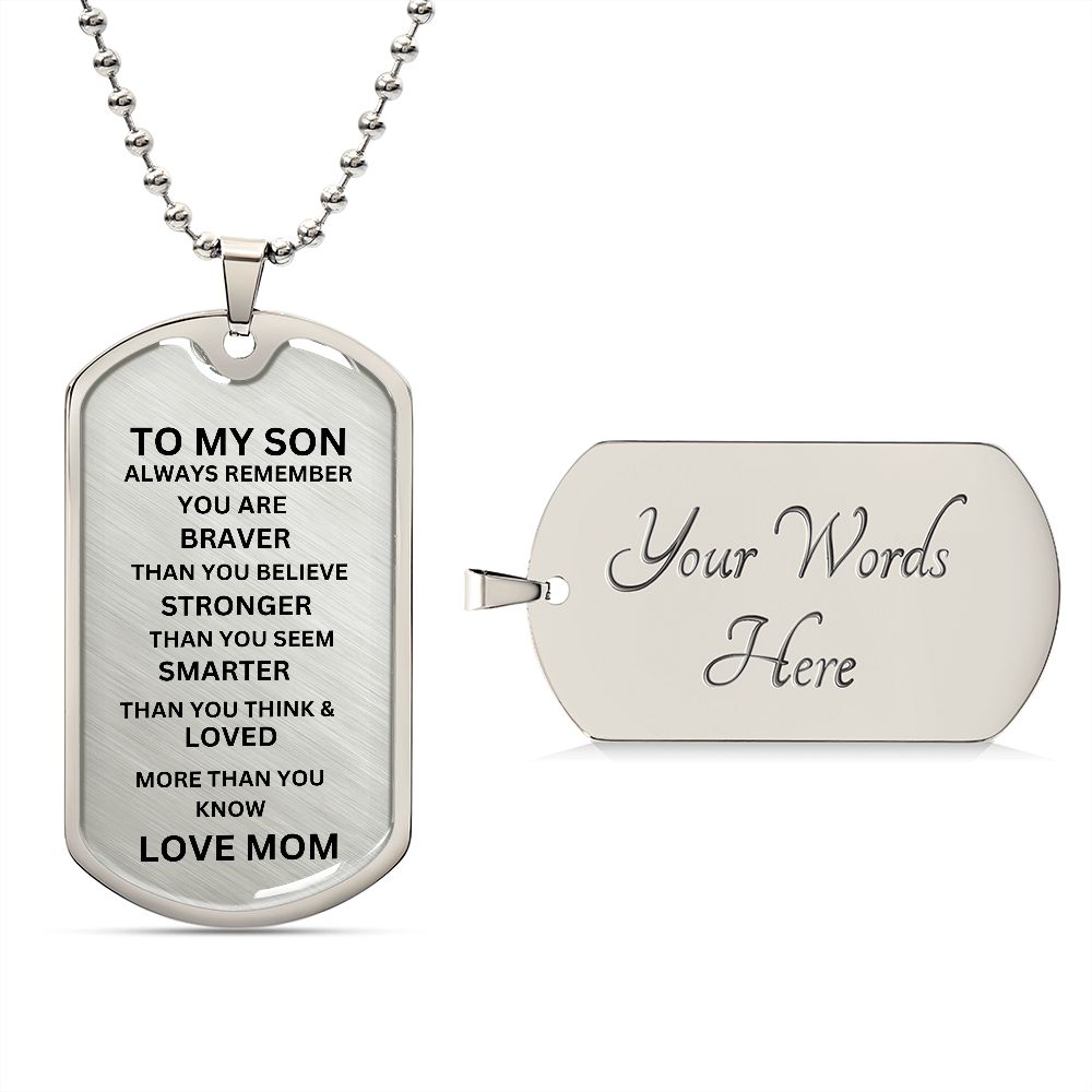 TO MY SON BLACK SILVER DOG TAG. LOVE MOM