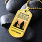 TO MY SON ALWAYS REMEMEBER YOU ARE BRAVER... DOG TAG LOVE MOM