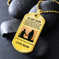 TO MY SON ALWAYS REMEMEBER YOU ARE BRAVER... DOG TAG LOVE MOM