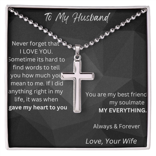 TO MY HUSBAND CROSS NECKLACE. NEVER FORGET THAT I LOVE YOU. LOVER YOUR WIFE