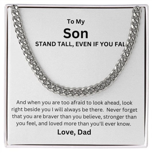 TO MY SON. CUBAN LINK. LOVE DAD