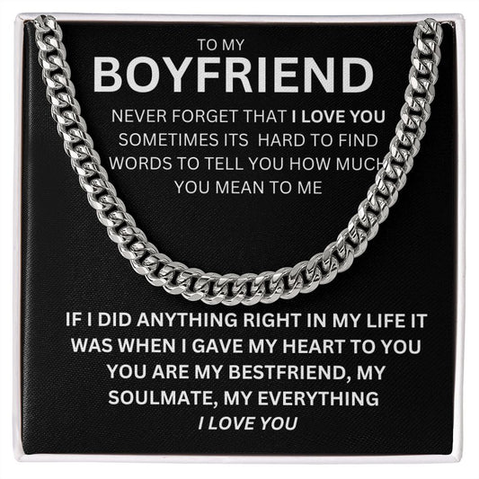 TO MY BOYFRIEND NEVER FORGET THAT I LOVE YOU. CUBAN LINK.