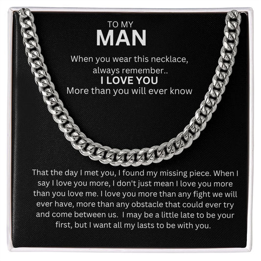 To My Man. Cuban Link Chain.