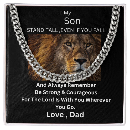 To My Son. Cuban Link.  Love, Dad.
