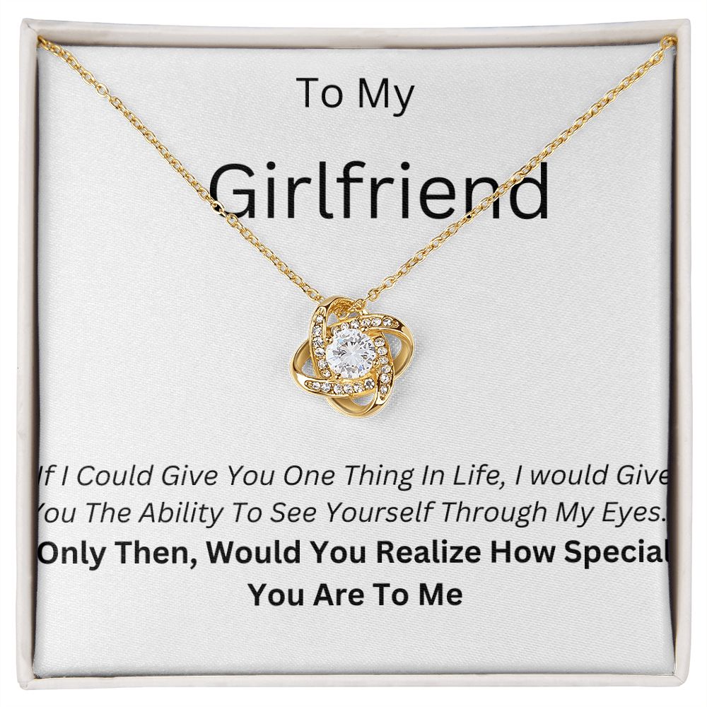 To My Girlfriend. I love you.