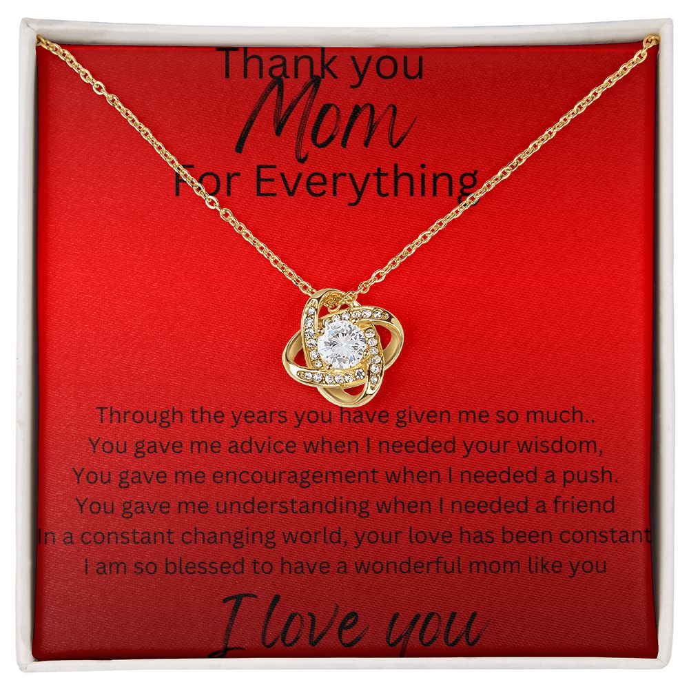 Thank you Mom for Everything. Love Knot Necklace.