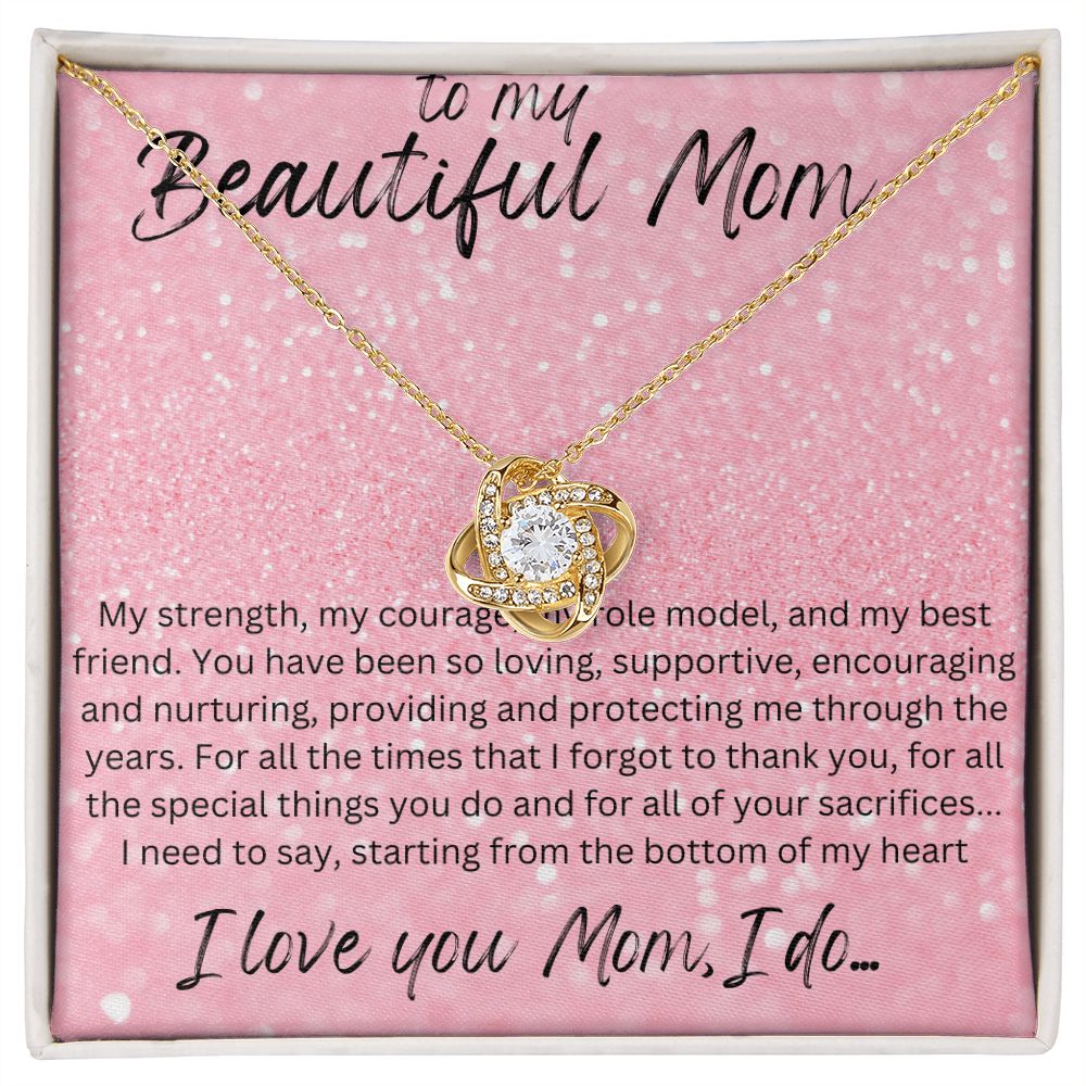 To My Beautiful Mom. Love Knot Necklace.