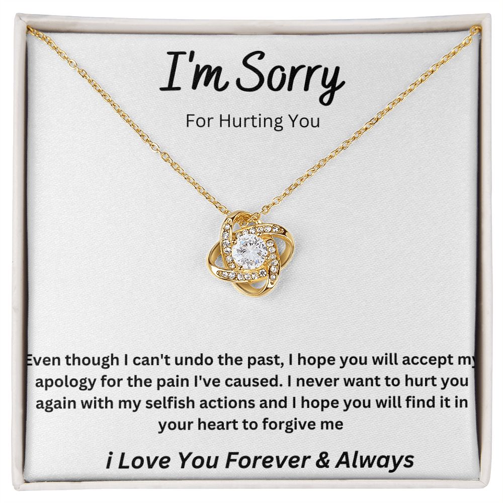 I'M SORRY FOR HURTING YOU LOVE KNOT NECKLACE.