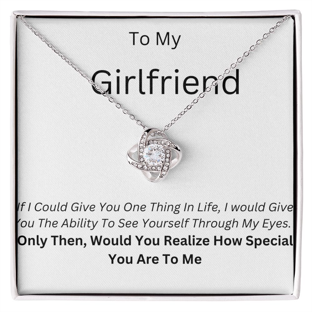To My Girlfriend. I love you.