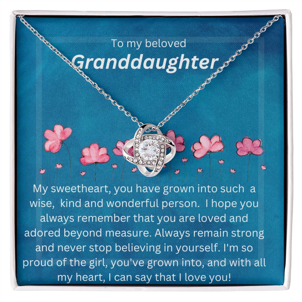 TO MY BELOVED GRANDDAUGHTER. LOVE KNOT.