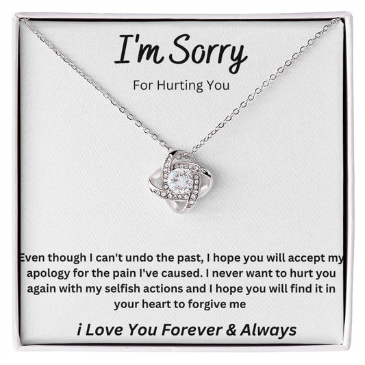 I'M SORRY FOR HURTING YOU LOVE KNOT NECKLACE.