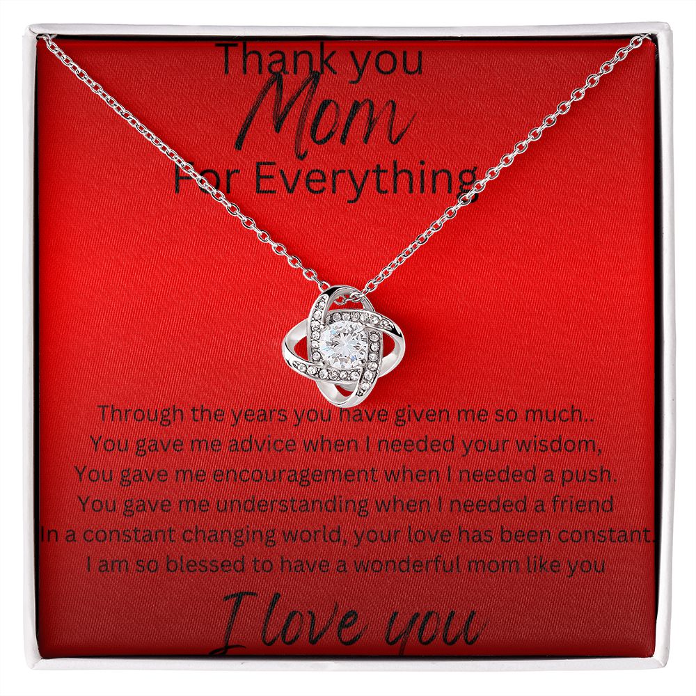 Thank you Mom for Everything. Love Knot Necklace.