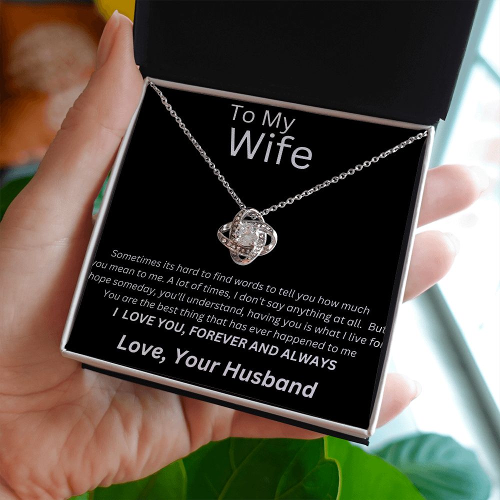 TO MY WIFE LOVE KNOT NECKLACE. LOVE YOUR HUSBAND