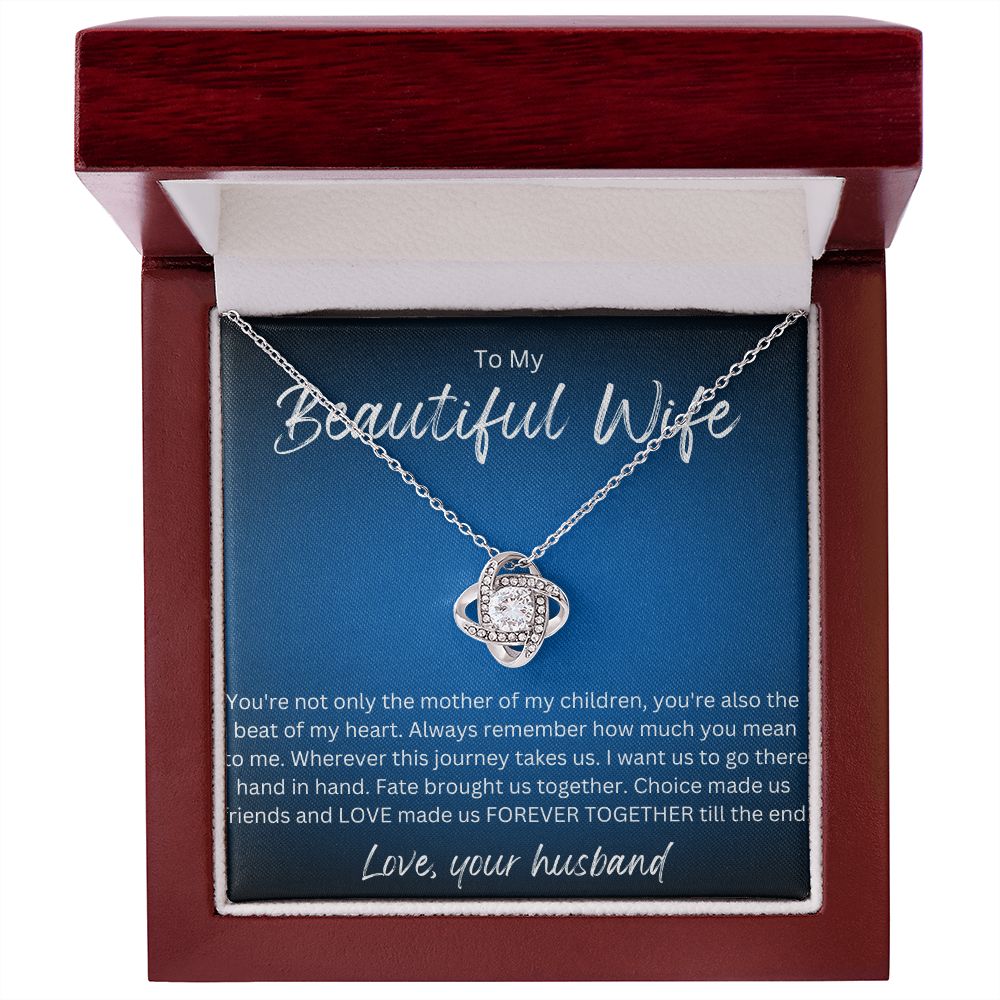TO MY BEAUTIFUL WIFE LOVE KNOT NECKLACE.