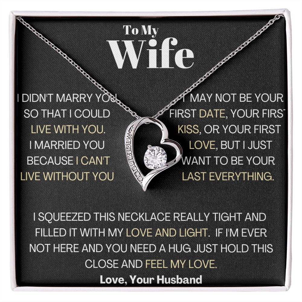 TO MY WIFE.  HEART NECKLACE. LOVE YOUR HUSBAND