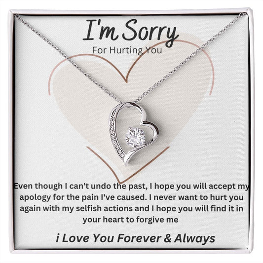 I'M SORRY FOR HURTING YOU HEART NECKLACE.