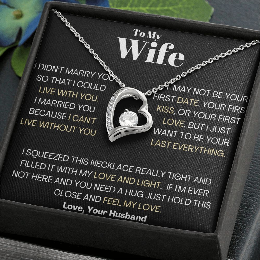 TO MY WIFE.  HEART NECKLACE. LOVE YOUR HUSBAND
